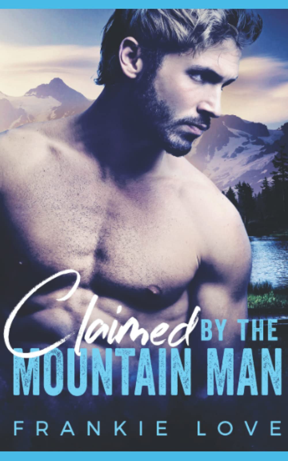 Claimed By The Mountain Man