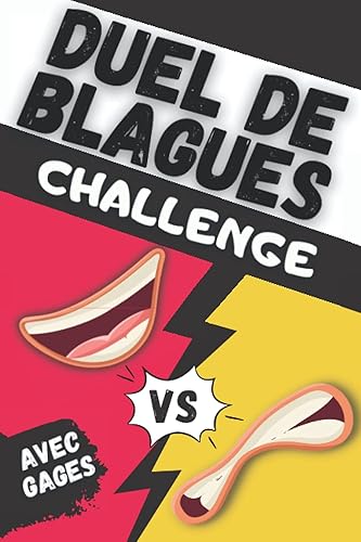 Duel de blagues challenge: Jeu pour enfants, essaye de ne pas rire avec gages | + de 130 blagues et des modes de jeu inédits pour s'amuser entre ... | Livre blague enfant idéal cadeau 6 - 12 ans