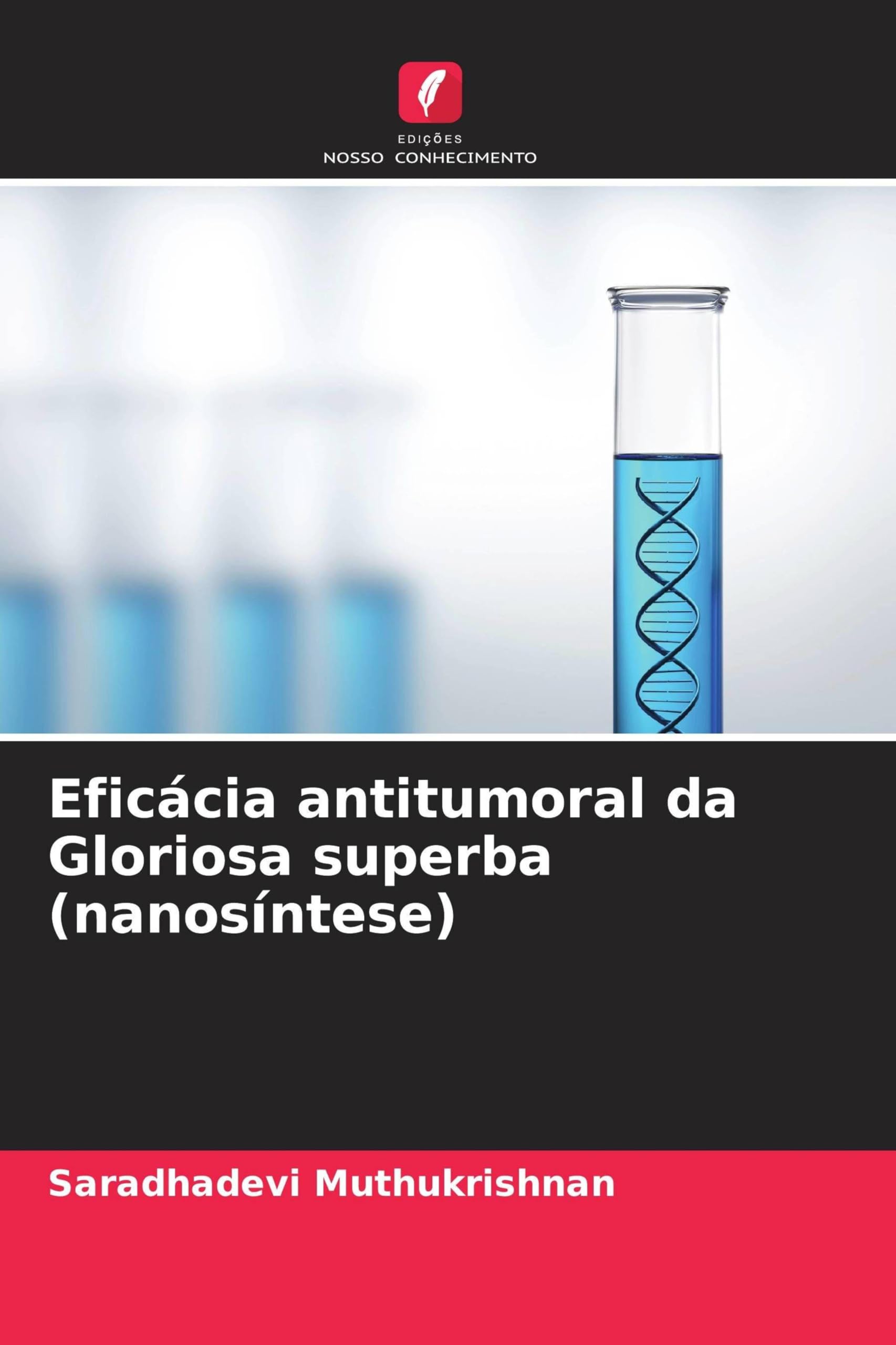 Eficácia antitumoral da Gloriosa superba (nanosíntese)