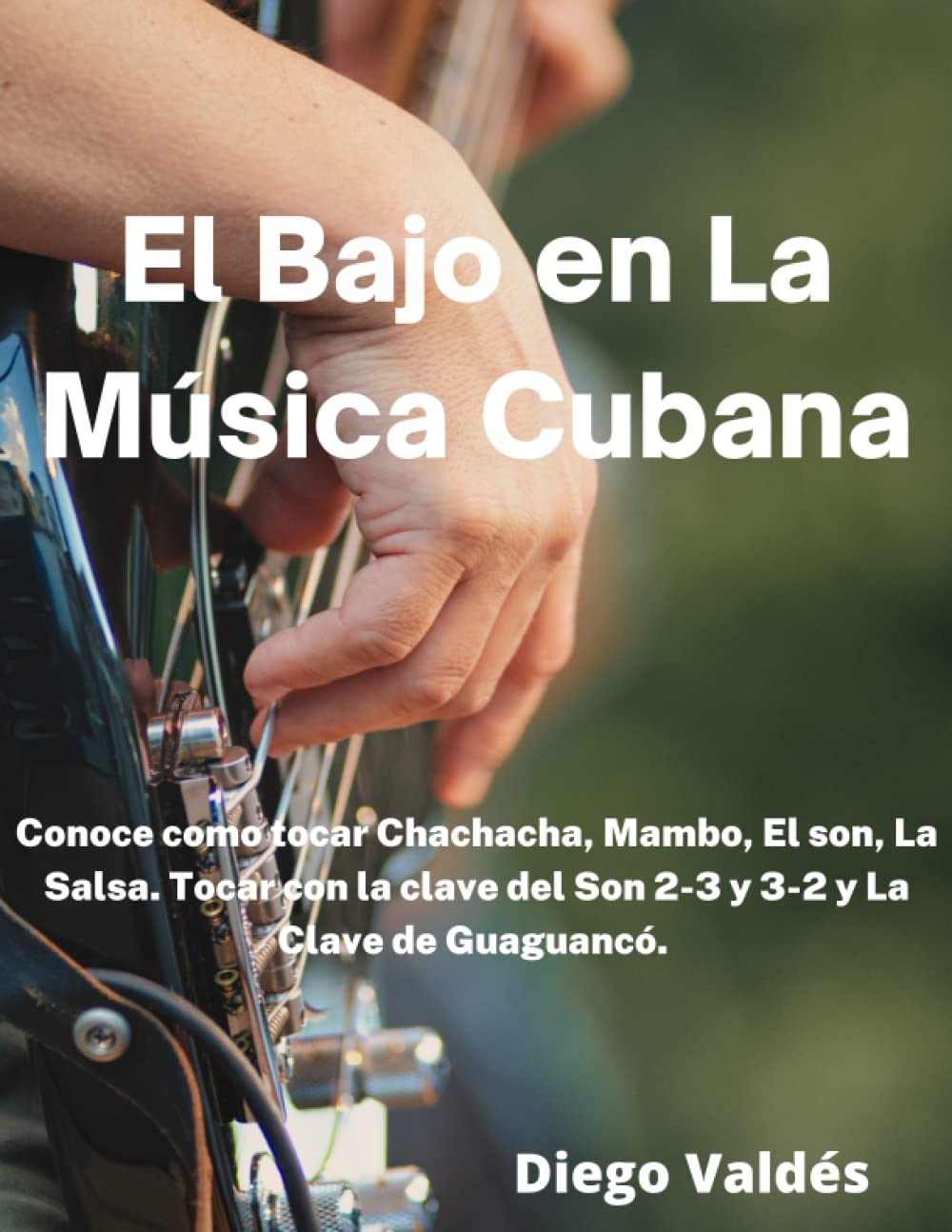 EL BAJO EN LA MÚSICA CUBANA