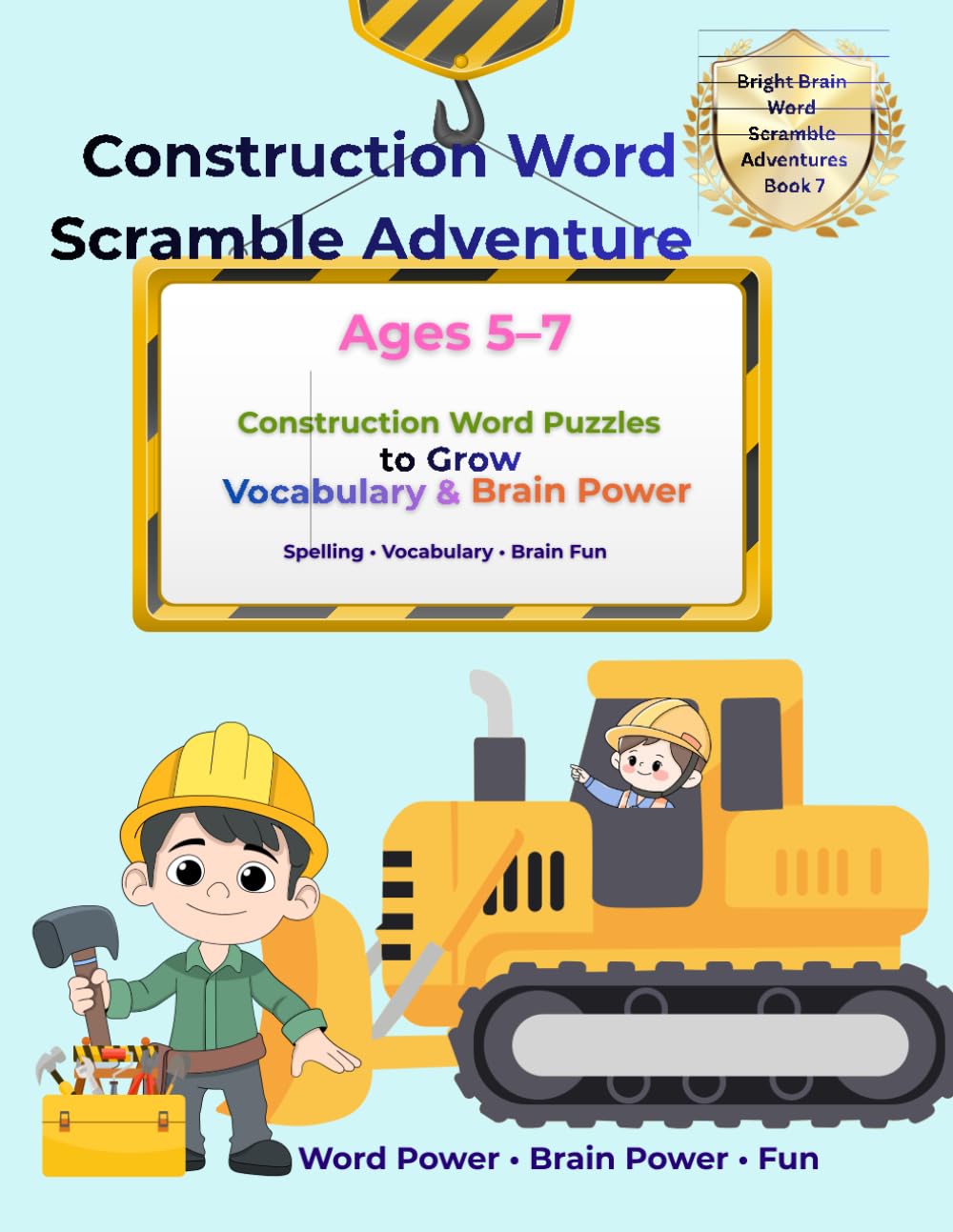 Construction Word Scramble Adventure: Construction Word Puzzles to Grow Vocabulary and Brain Power (Bright Brain Word Scramble Adventures)