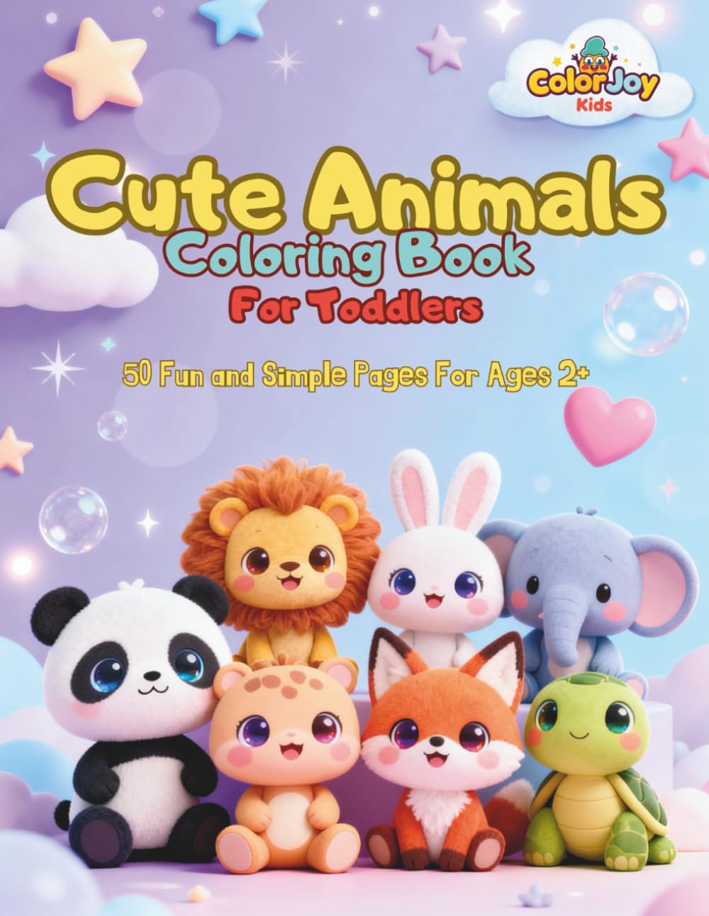 Cute Animals Coloring Book for Toddlers: 50 Fun & Simple Pages for Ages 2+