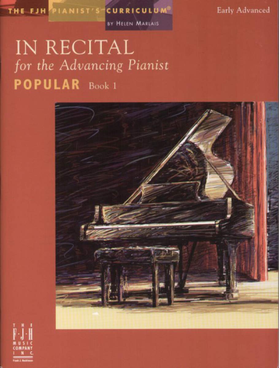 In Recital(r) for the Advancing Pianist, Popular, Book 1 (Fjh Pianist's Curriculum, 1)