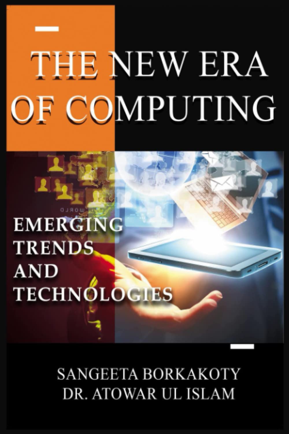 The New Era of Computing: Emerging Trends and Technologies