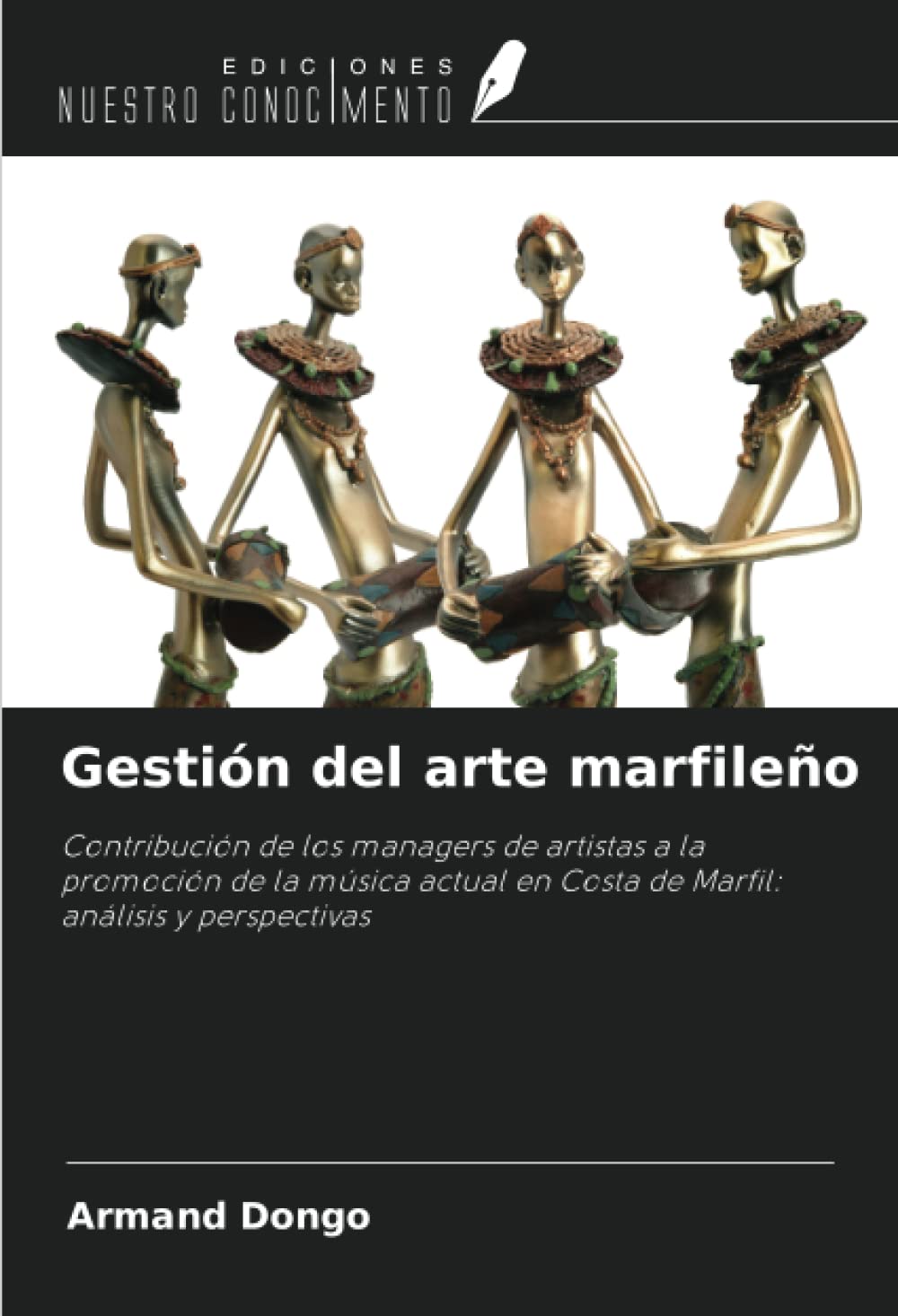 Gestión del arte marfileño: Contribución de los managers de artistas a la promoción de la música actual en Costa de Marfil: análisis y perspectivas