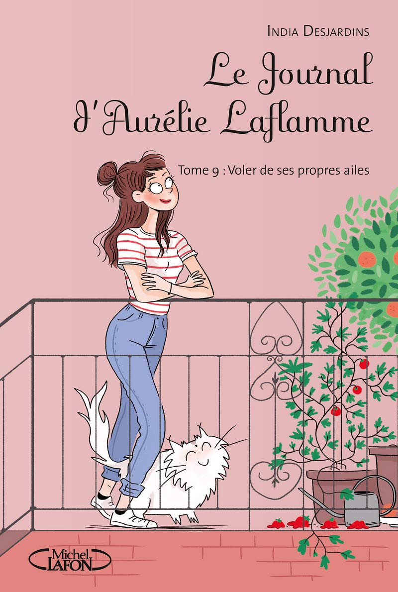 Le Journal D Aurélie Laflamme Tome 9 Le Journal d'Aurélie Laflamme - tome 9 Voler de ses propres ailes (9) :  Desjardins, India, Tellier, Josée: Amazon.fr: Livres