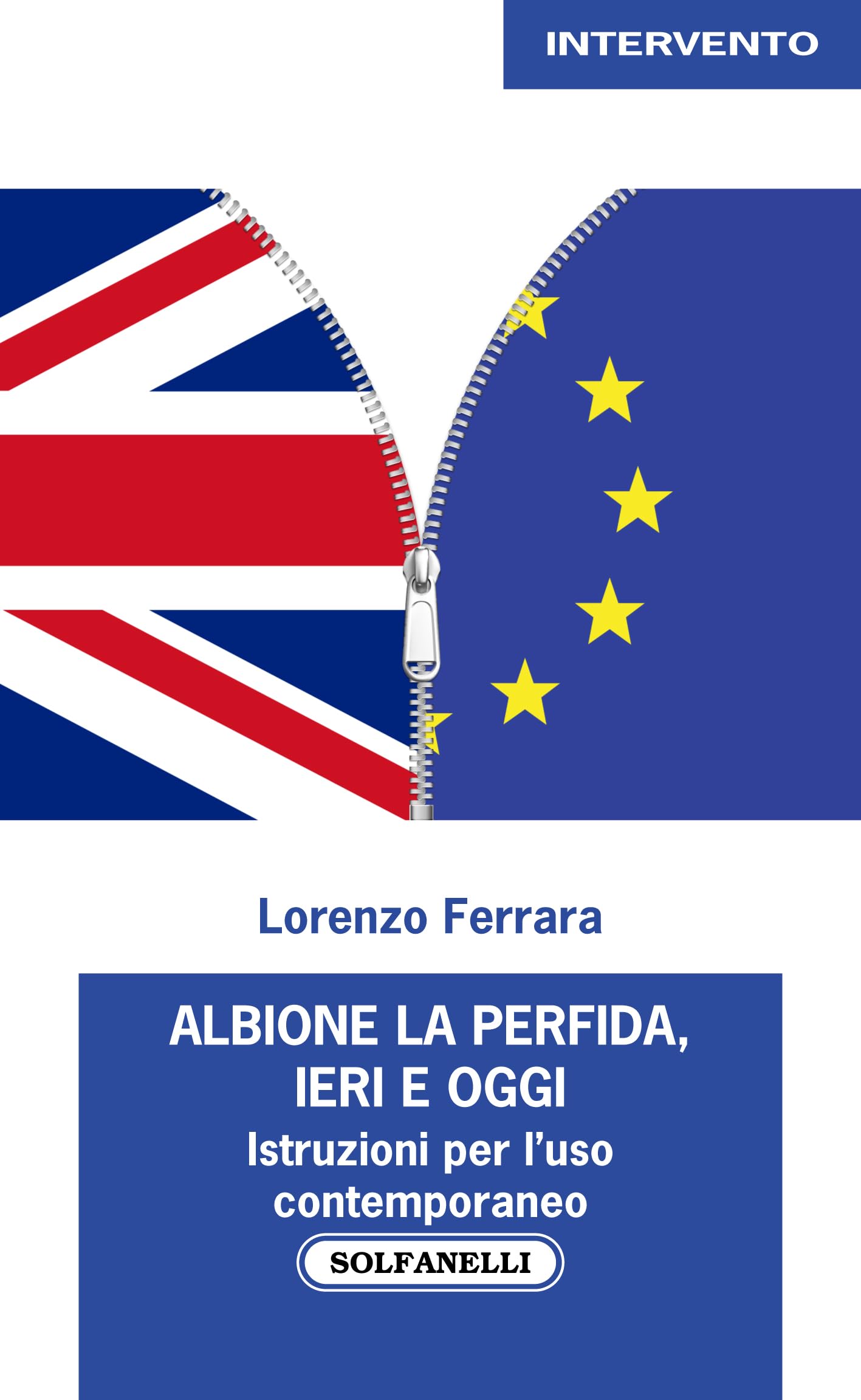 Albione La Perfida, Ieri E Oggi. Istruzioni Per L'uso Contemporaneo - 4