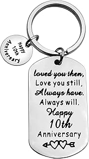 Ximalun 10th Anniversary Keyring Gifts for Him Her 10 Year Wedding Anniversary Present for Husband Wife Loved You Then Love You Still 10th Anniversary Keyring Gifts for Boyfriend Girlfriend