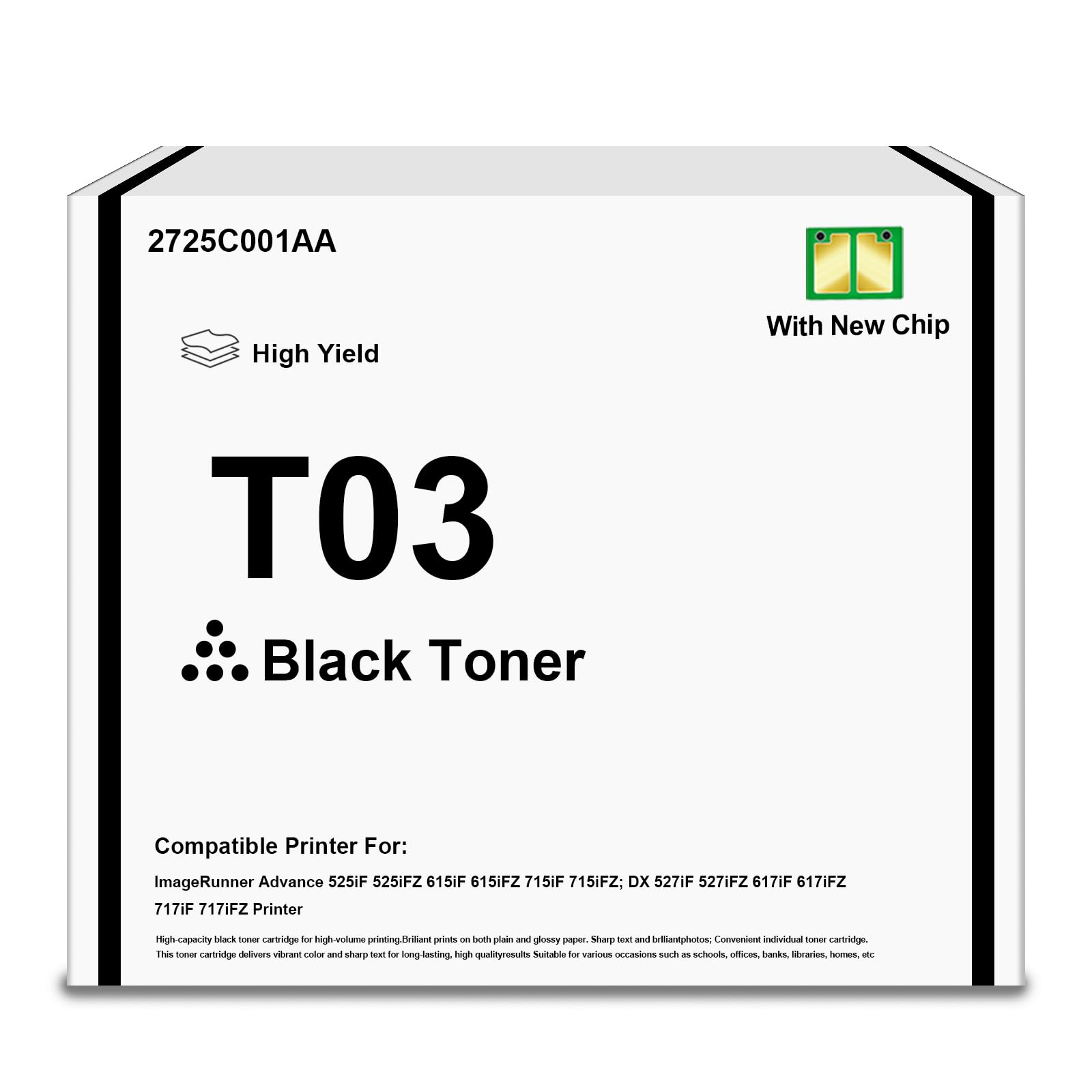 SRITE T03 2725C001AA Black Toner Cartridge with Chip Compatible for Canon | ImageRunner Advance 525iF 525iFZ 615iF 615iFZ 715iF 715iFZ DX 527iF 527iFZ 617iF 617iFZ 717iF 717iFZ Printer