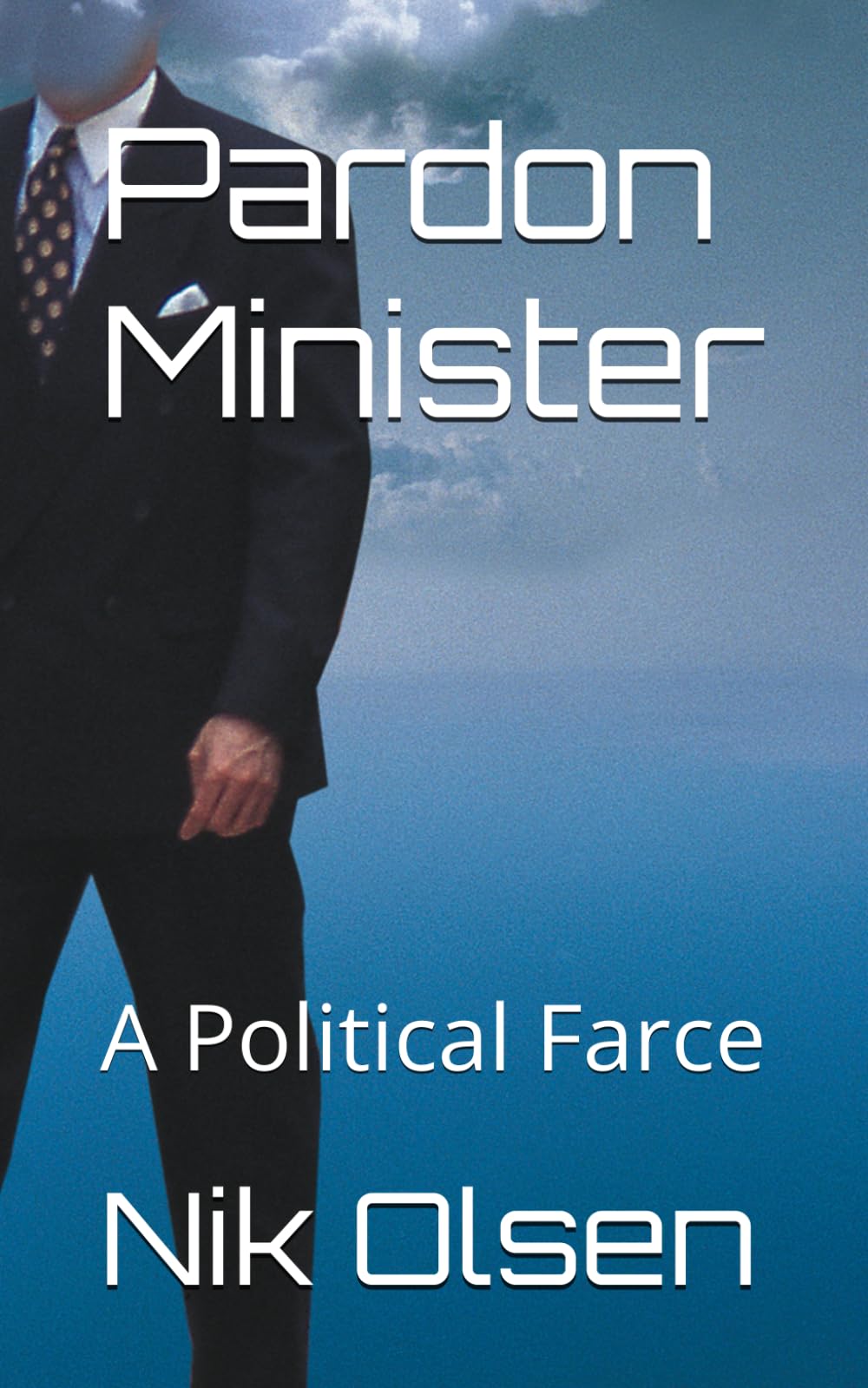 Pardon Minister: A Political Farce