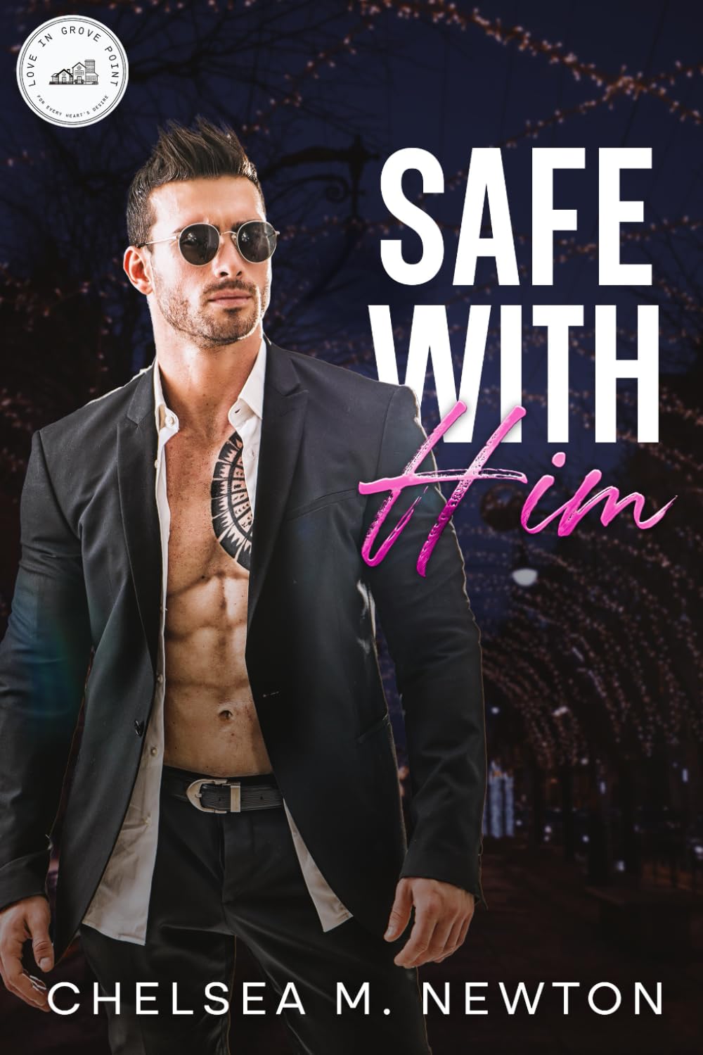 Safe With Him: A small town, post-military, enemies to lovers, age gap, grumpy-sunshine contemporary romance (Love In Grove Point)
