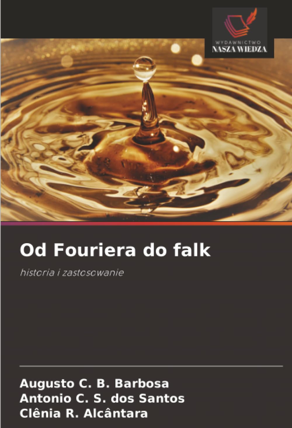Od Fouriera do falk: historia i zastosowanie