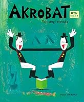 Akrobat Tolv steg i svenska B Vår Grundbok 9127727513 Book Cover