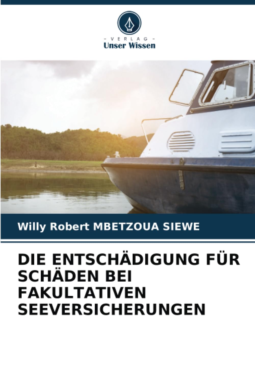 DIE ENTSCHÄDIGUNG FÜR SCHÄDEN BEI FAKULTATIVEN SEEVERSICHERUNGEN