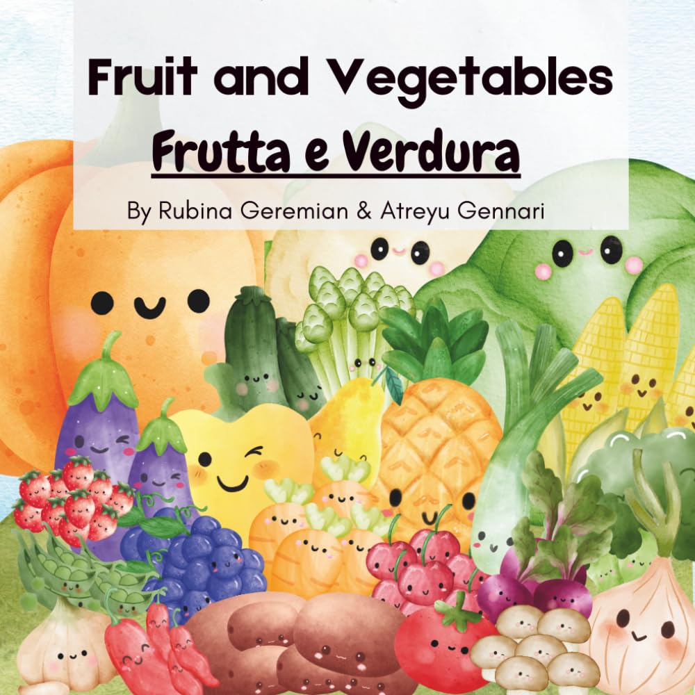 Fruit and Vegetables - Frutta e Verdura: Italian Learning Children's Book