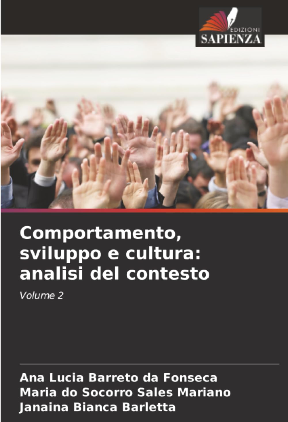 Comportamento, sviluppo e cultura: analisi del contesto: Volume 2