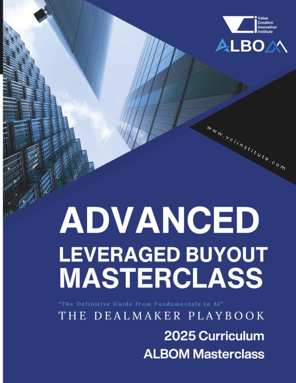 Advanced LBO Masterclass: The Dealmaker Playbook: 2 (PE APEX Series: The Operator’s Library for Modern Private Equity)