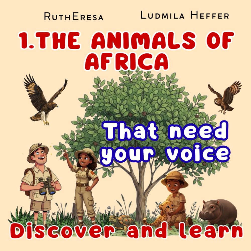 1.The Animals of Africa, Discover and Learn: A book with key facts about 44 ENDANGERED SPECIES. An educational adventure for adults and children that ... Animals of the Continents Discover and Color)