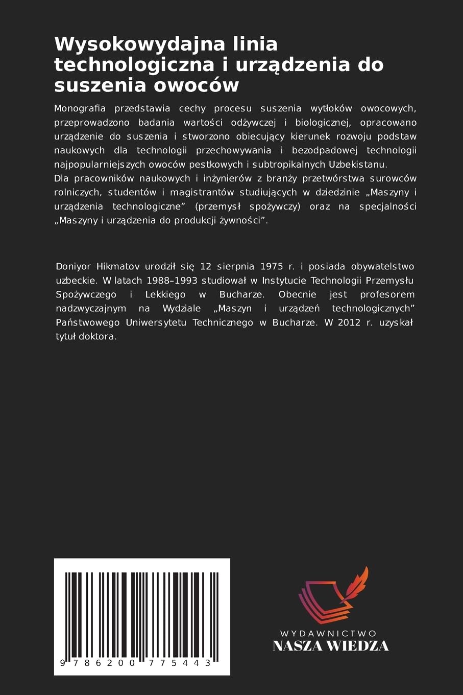 Wysokowydajna linia technologiczna i urz¿dzenia do suszenia owoców: Monografia