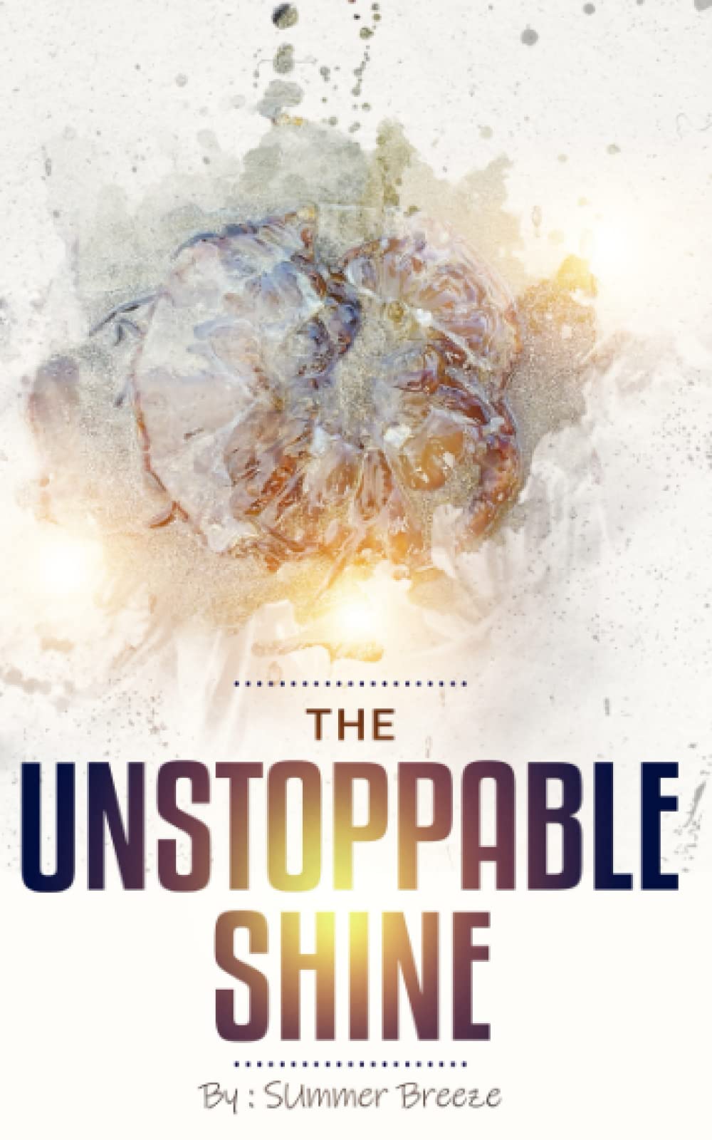 The Unstoppable Shine