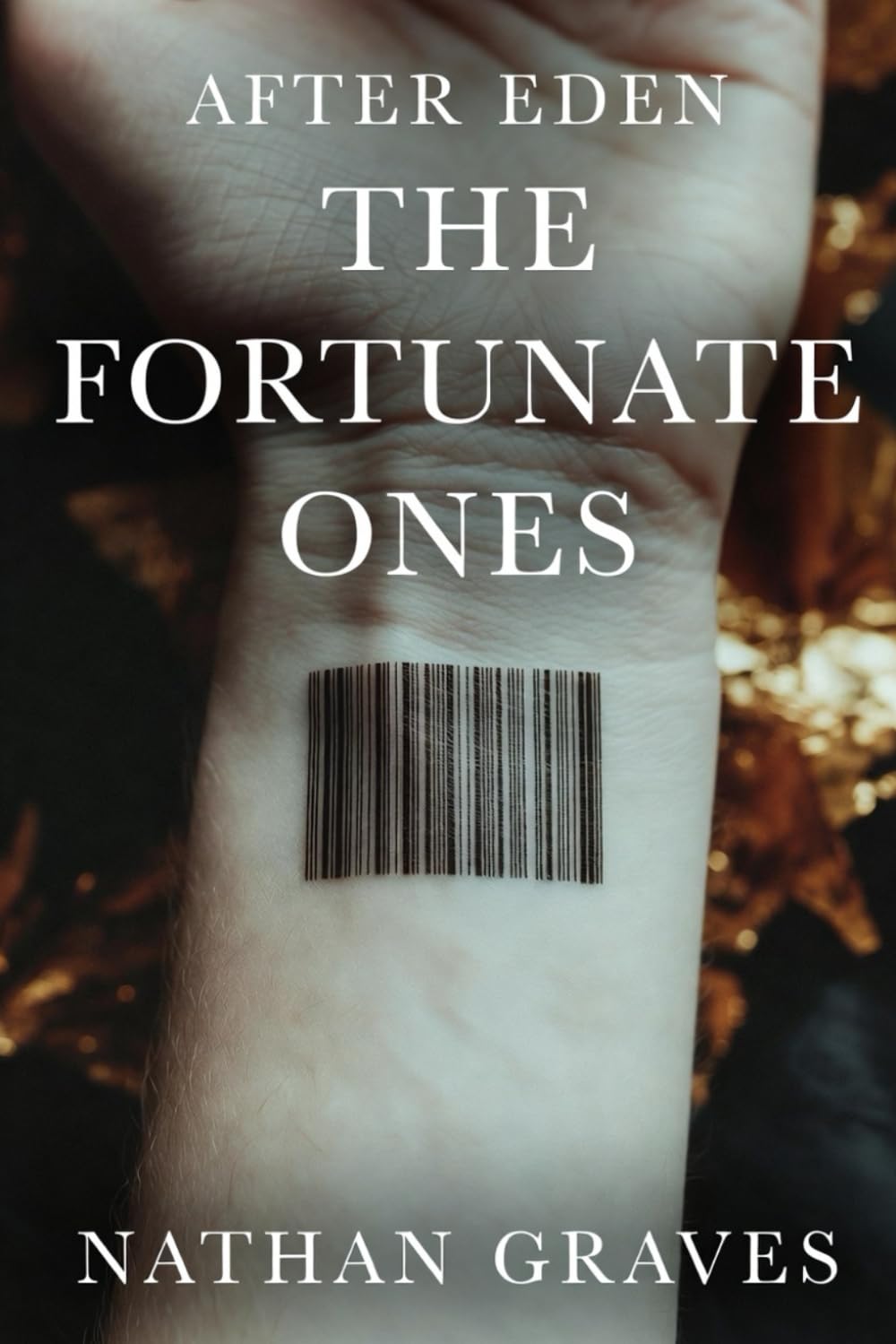 The Fortunate Ones (After Eden)