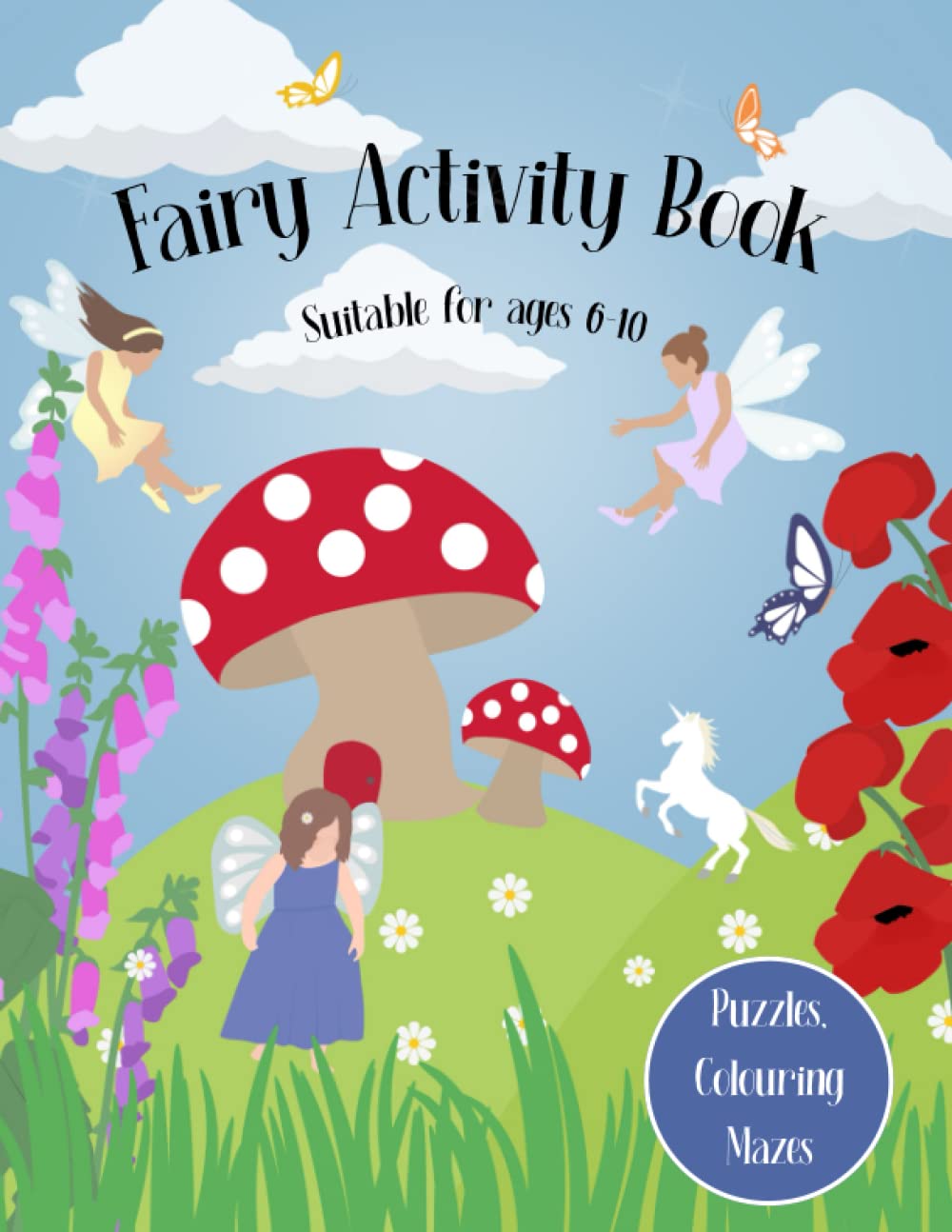 Fairy Activity Book For Kids: Puzzles, Colouring Posters, Mazes And More