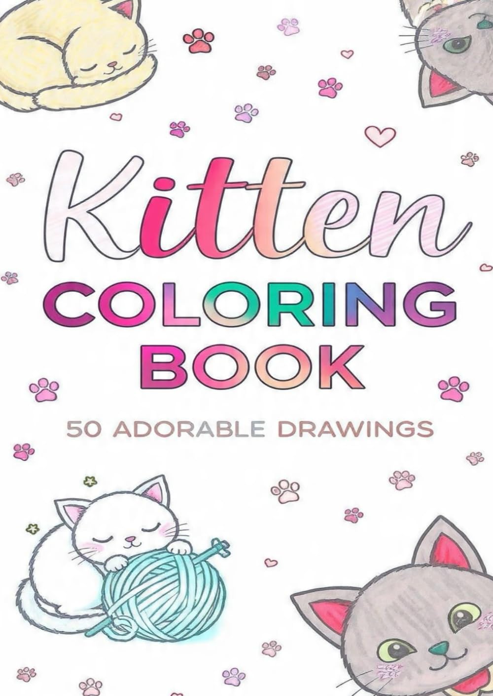 KITTEN COLORING BOOK FOR KIDS: 50 ADORABLE DRAWINGS