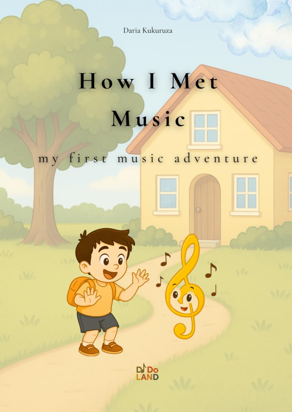 How I met Music: First Steps in Music for Kids