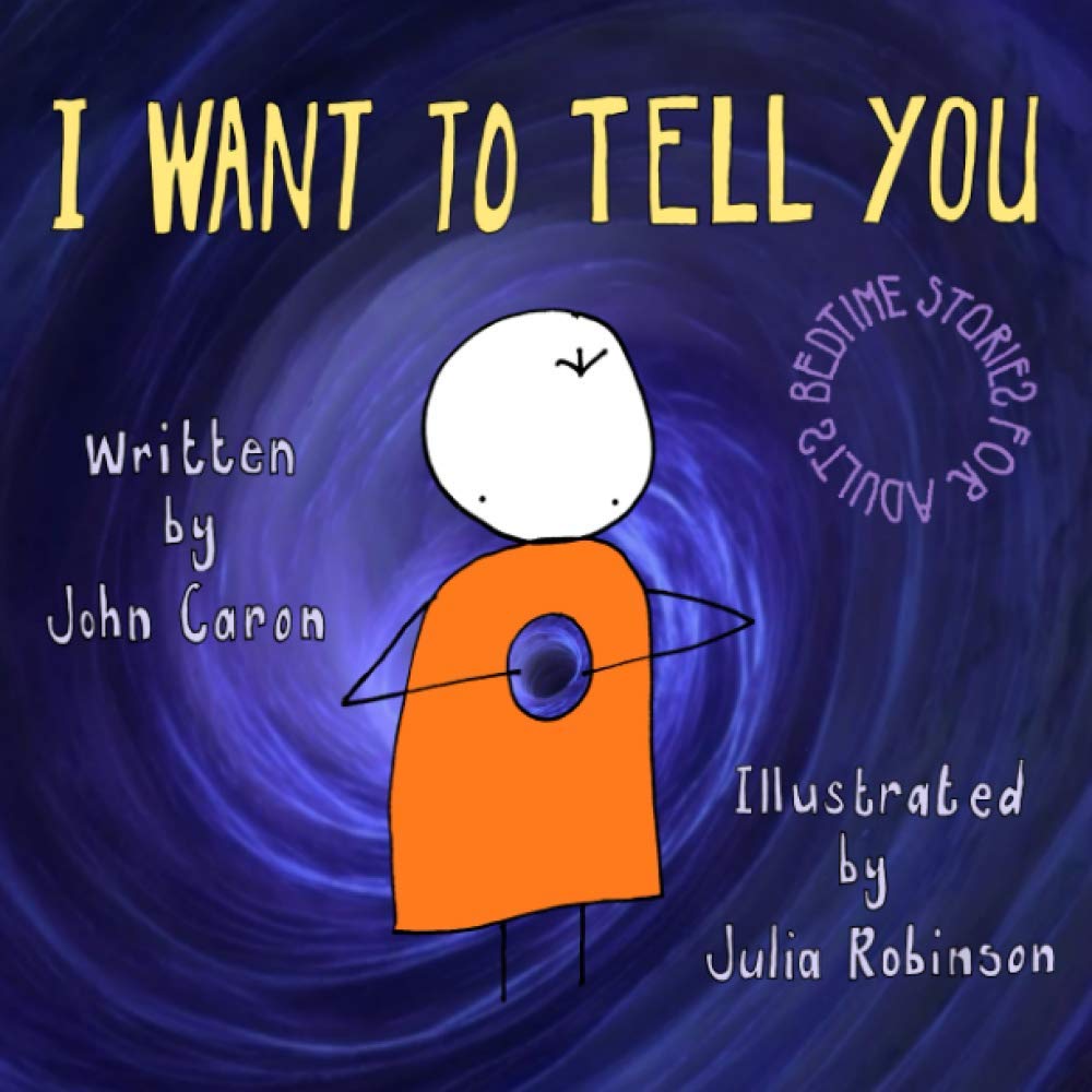 I Want To Tell You (Bedtime Stories for Adults)