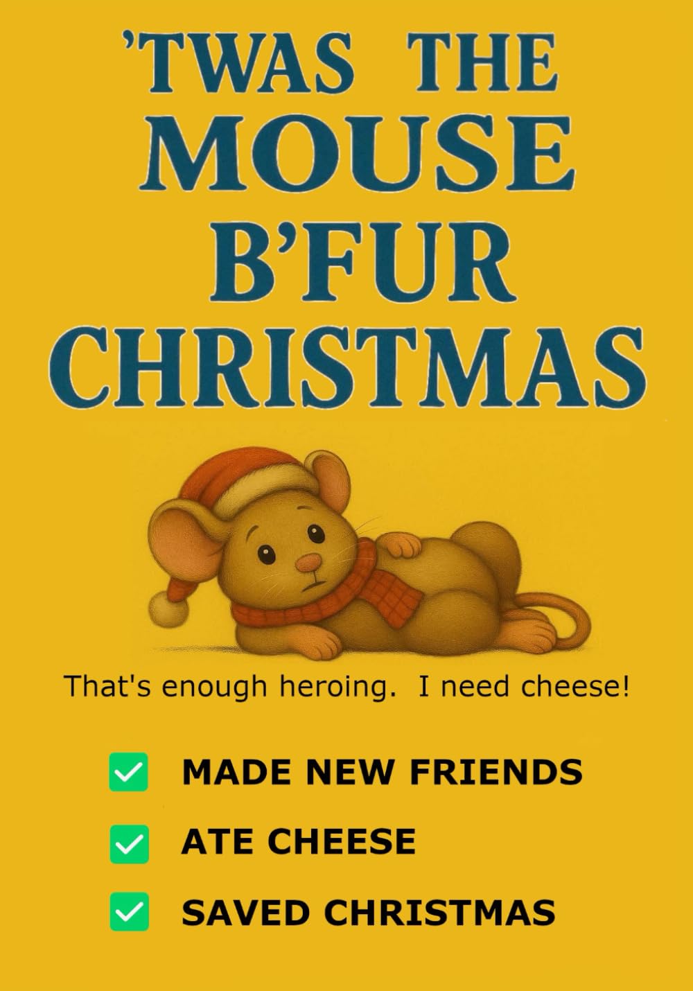 T'was the Mouse B'Fur Christmas: A Heartwarming Holiday Tale of Kindness and Song