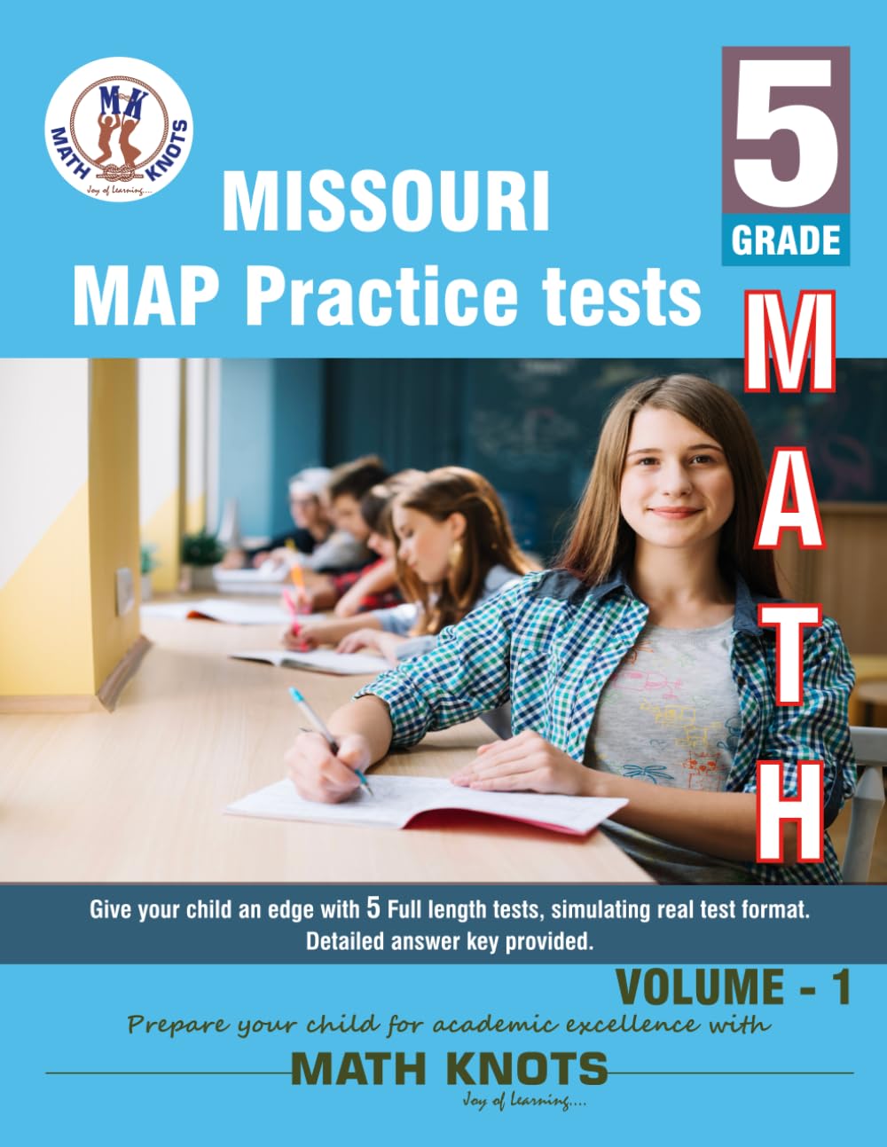 Missouri Assessment Program (MAP) , 5th Grade MATH Practice Tests ,Volume 1