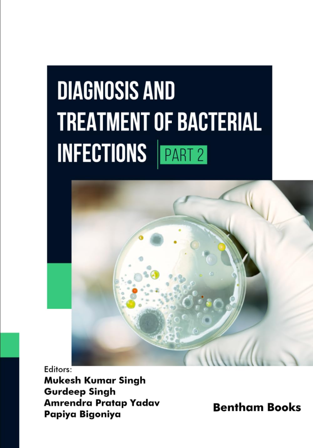 Diagnosis and Treatment of Bacterial Infections (Part 2)