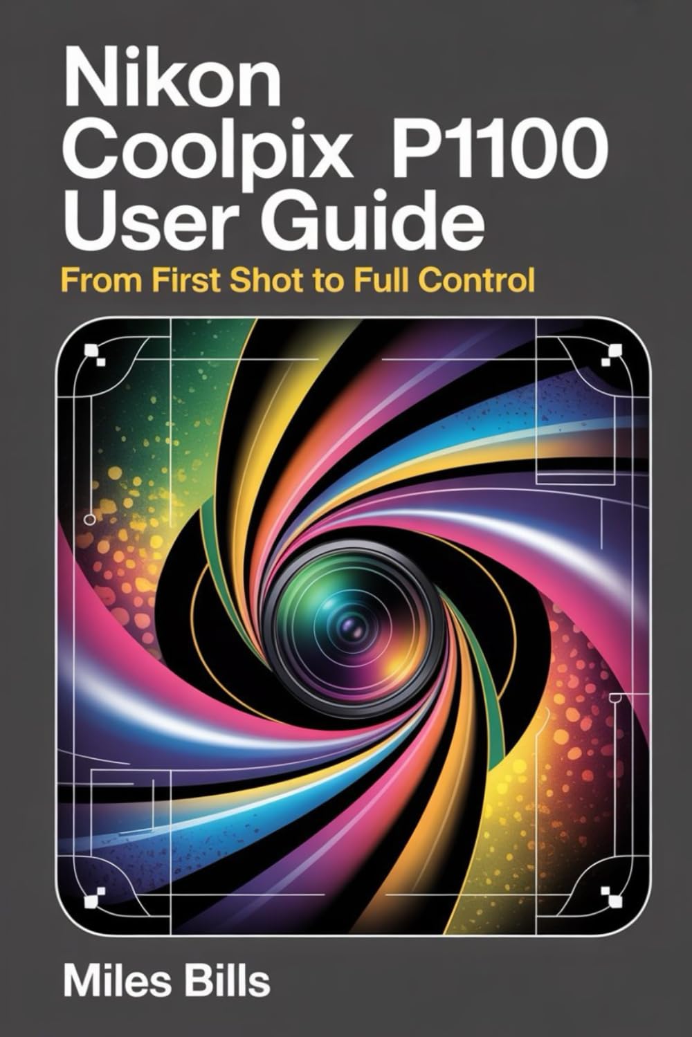 Nikon Coolpix P1100 User Guide