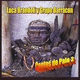 Luca Brandoli y Grupo Barracon