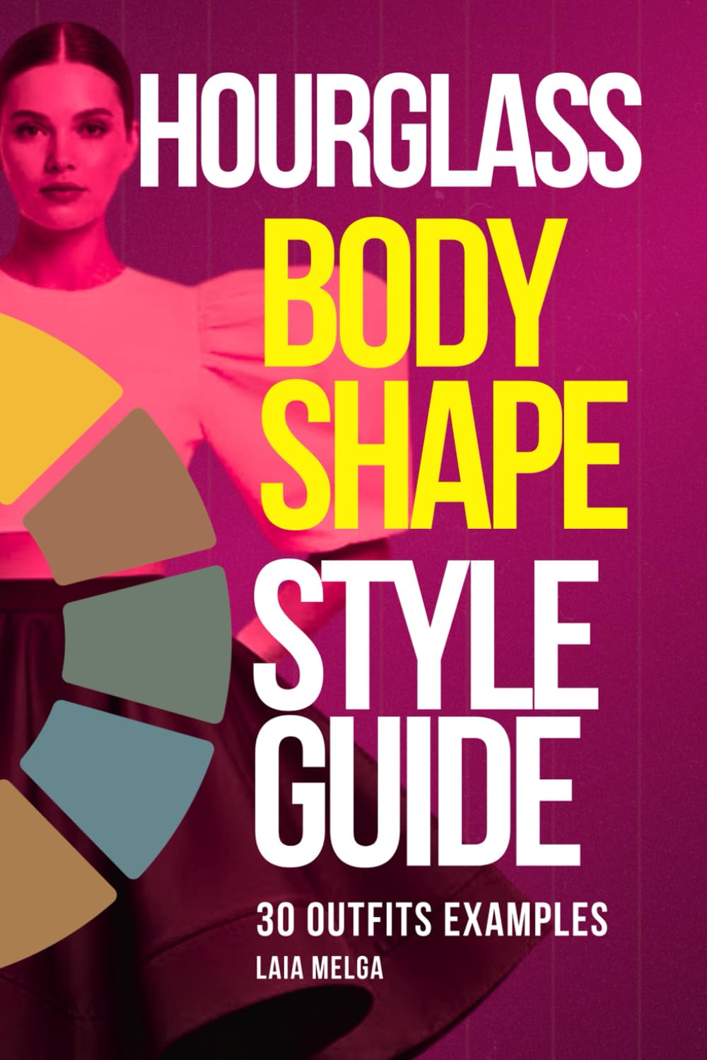 Hourglass Body Shape Style Guide and Capsule Wardrobe