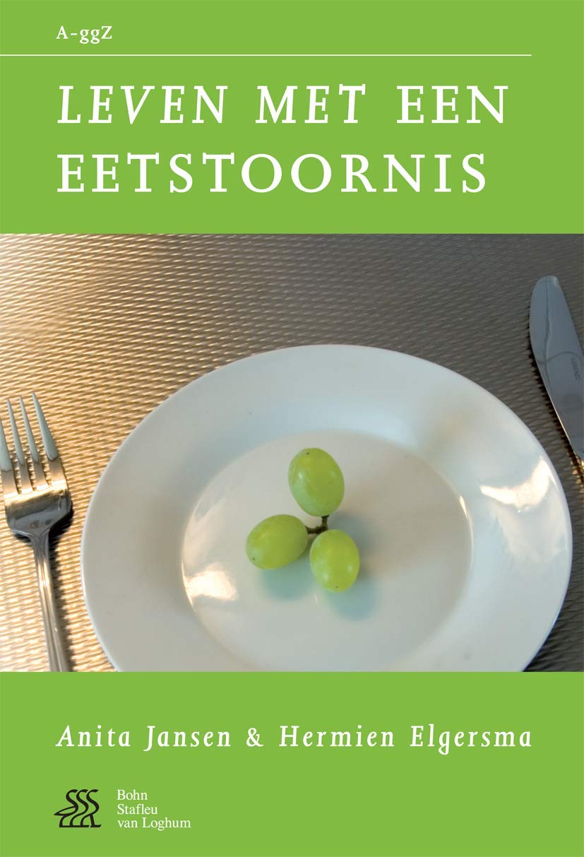 Leven met een eetstoornis (Van A tot ggZ)