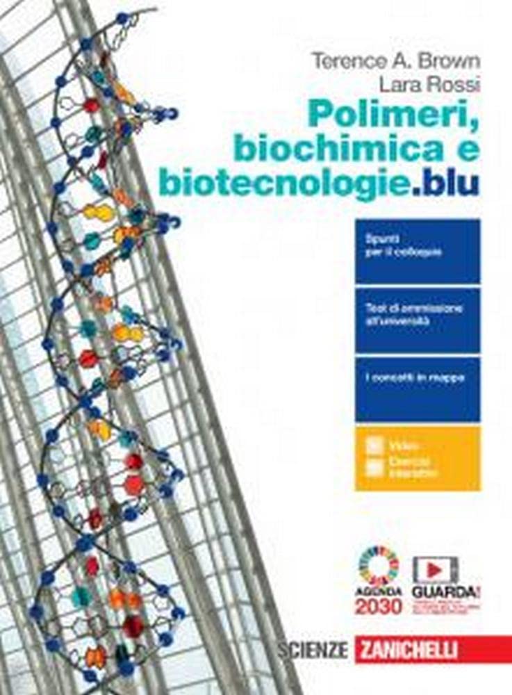 Polimeri, Biochimica E Biotecnologie.Blu. Per Le Scuole Superiori. Con E-Book. Con Espansione Online - 4