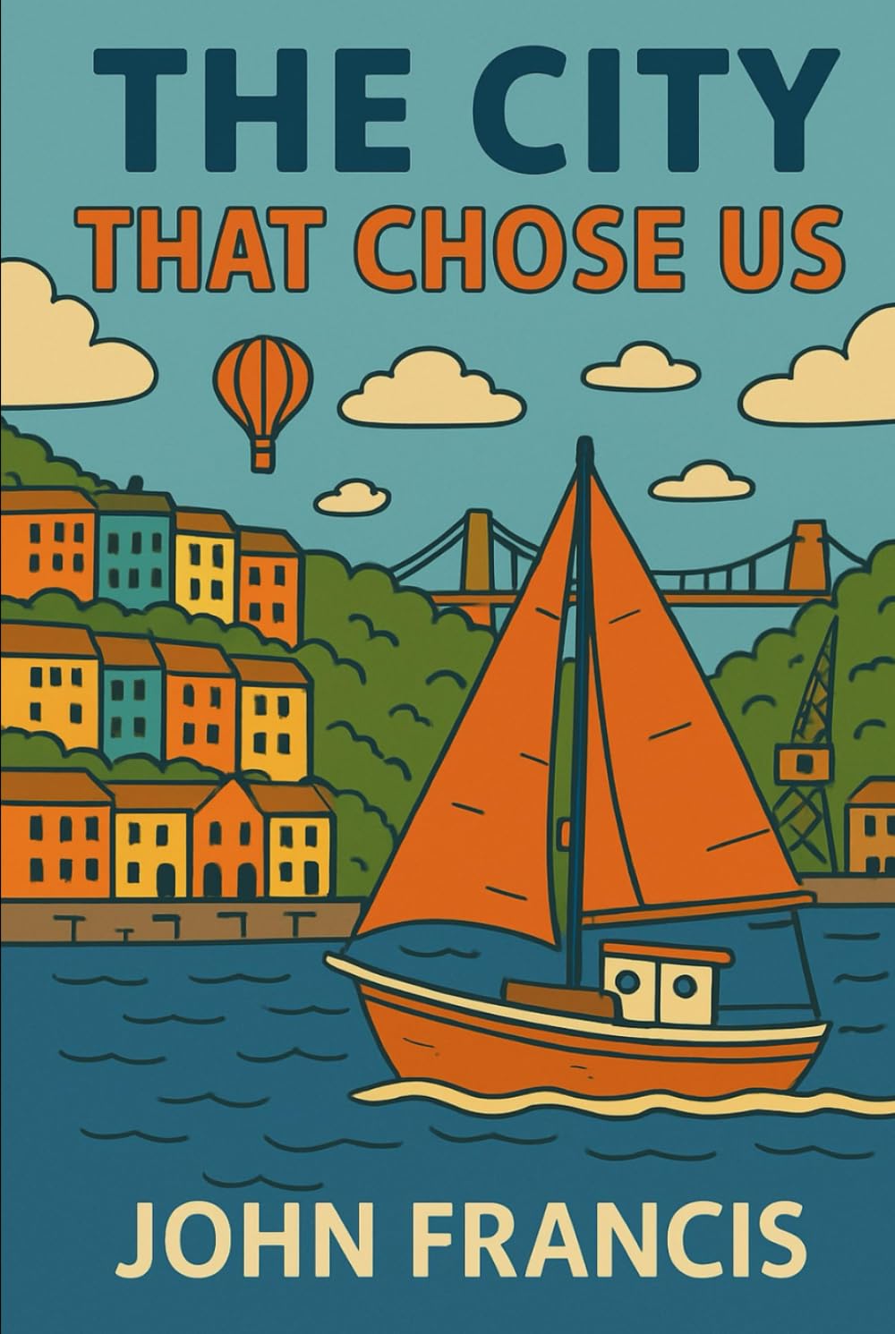 The City That Chose Us (The Chosen City Series)