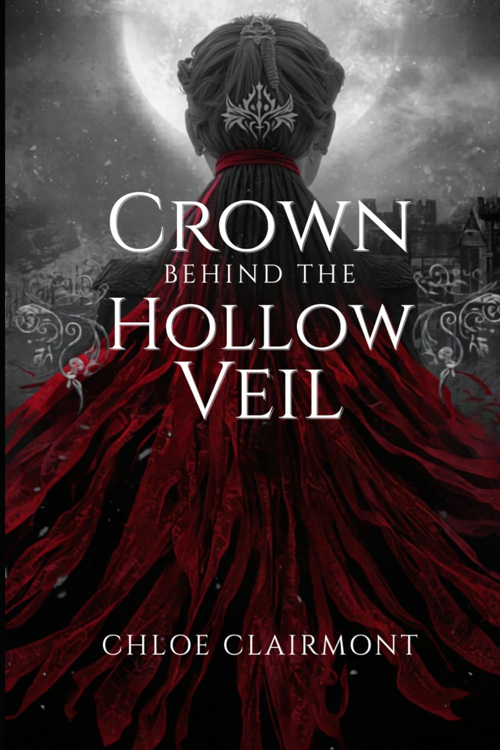 Crown Behind the Hollow Veil (Kingdom of Ash Veil)