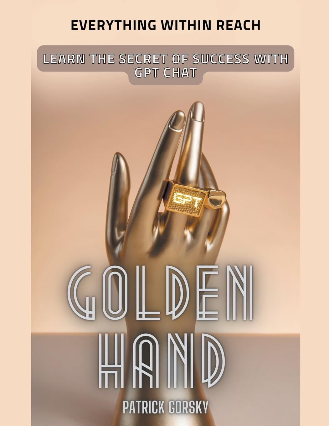 Golden Hand - Everything Within Reach - Learn The
