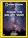 Inside the Milky Way