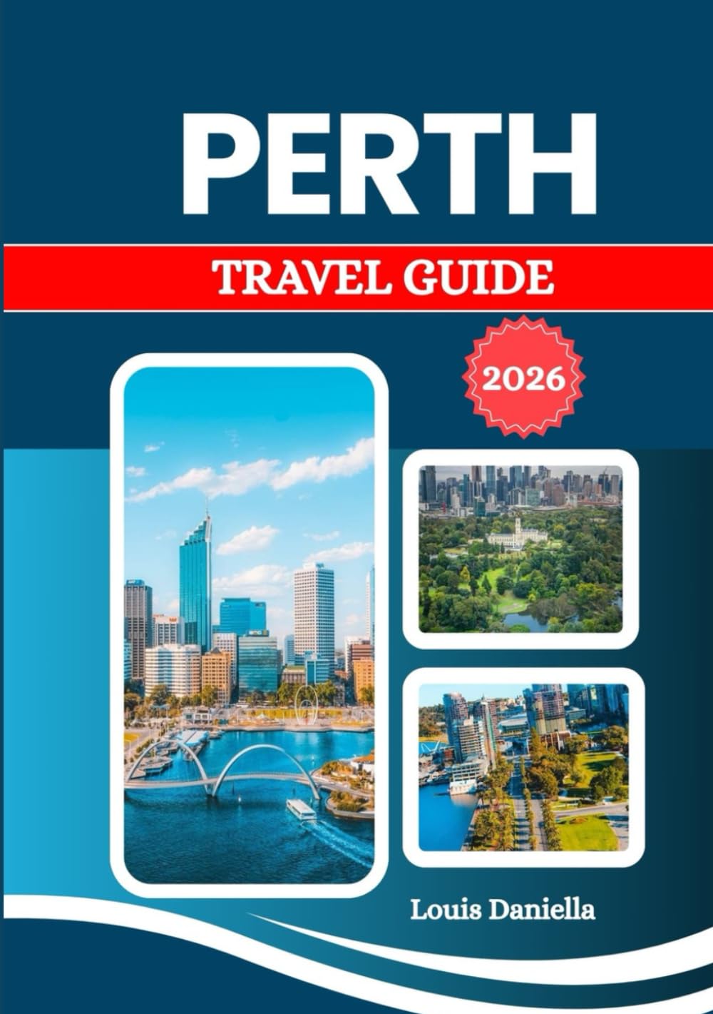 PERTH TRAVEL GUIDE 2026: Not just a city in Australia— a frontier glowing with gold and light.