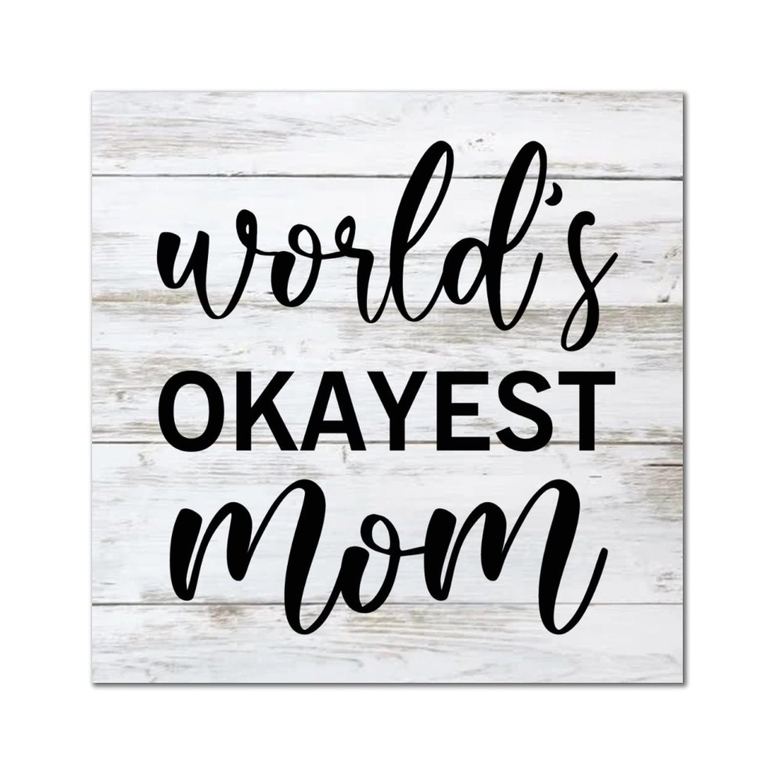 Plaque murale bois World's Okayest Mom cadre déco maison salon et idée cadeau