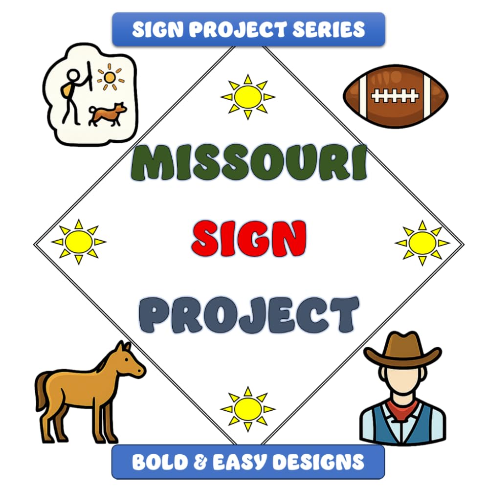 Missouri Sign Project: Bold & Easy Designs (Sign Project Coffee Table Coloring Book Collection)