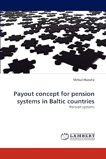 Payout concept for pension systems in Baltic countries: Pension systems