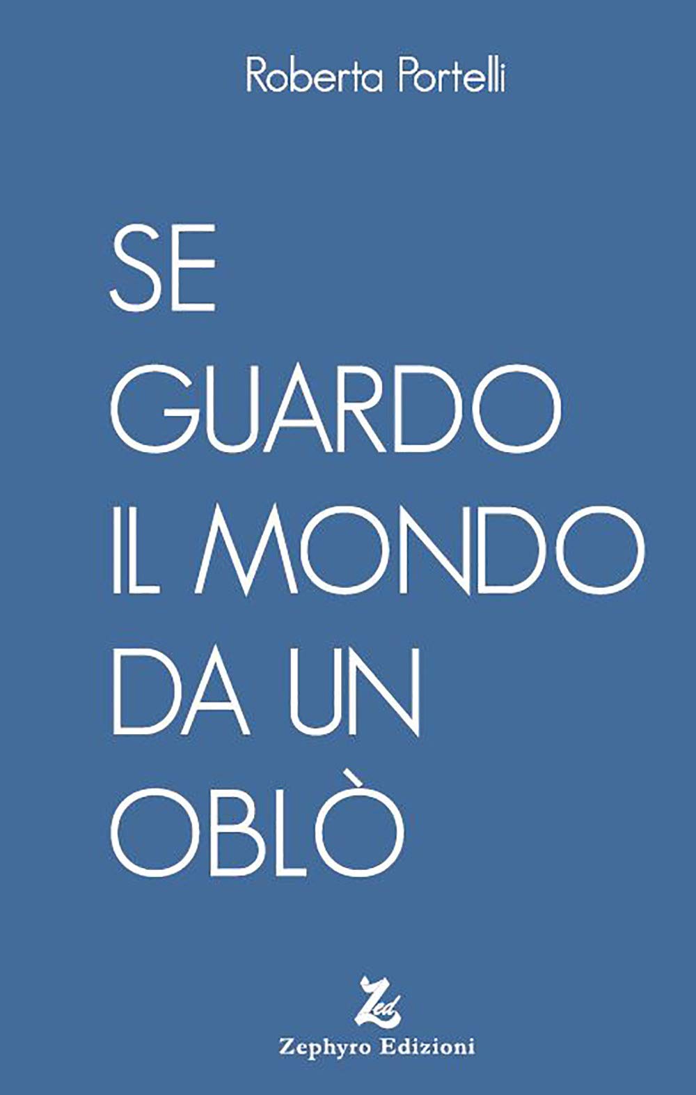 Se Guardo Il Mondo Da Un Oblò - 4