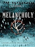 Cover zum Buch Melancholy: Episode 2