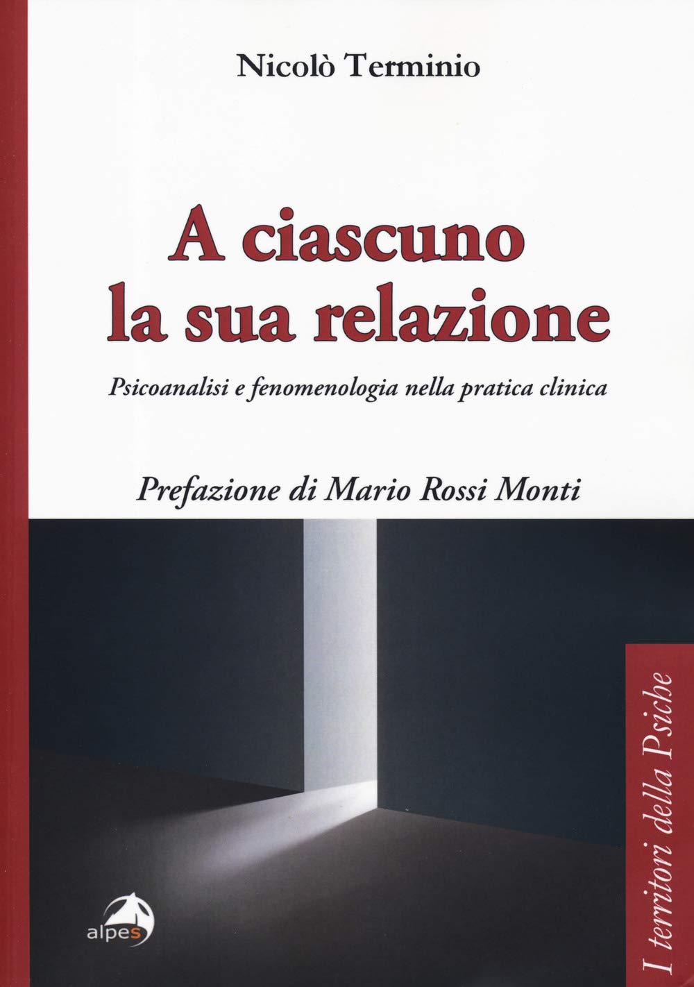 A Ciascuno La Sua Relazione. Psicoanalisi E Fenomenologia Nella Pratica Clinica - 4