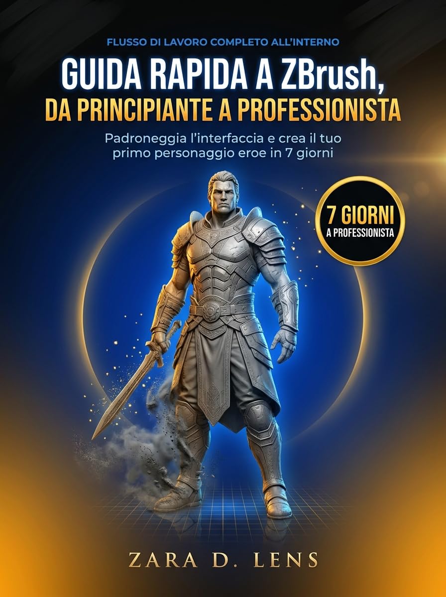 Guide ZBrush débutant à pro livre de modélisation 3D en 7 jours