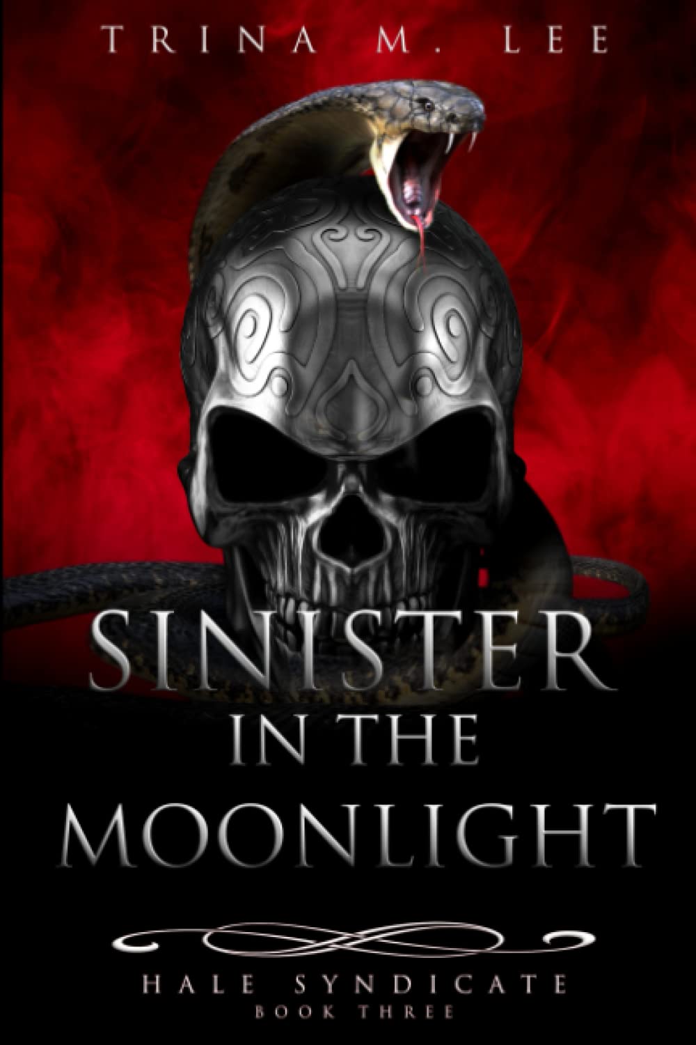Sinister in the Moonlight: 3 (Hale Syndicate)